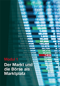 Modul 1: Der Markt und die Börse als Marktplatz Modul 1: Der Markt und die Börse als Marktplatz