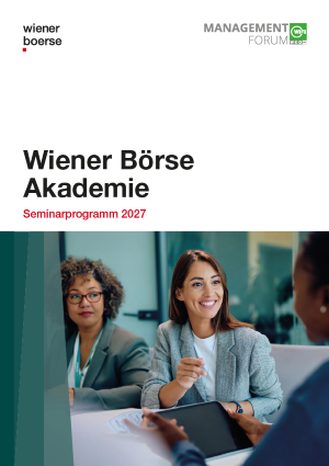 Wiener Börse Akademie: Seminarprogramm 2027 Wiener Börse Akademie: Seminarprogramm 2027