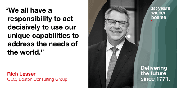 Rich Lesser, CEO Boston Consulting Group: "We all have a responsibility to act decisively to use our unique capabilities to address the needs of the world."