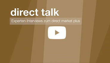 direct talk-Videos mit den Experten des direct network bieten kompakte Informationen zum direct market plus