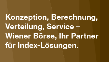 Konzeption, Berechnung, Verteilung, Servie - Wiener Börse, Ihr Partner für Index-Lösungen.