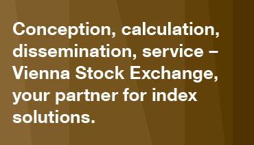 Conception, calculation, dissemination, service - Vienna Stock Exchange, your partner for index solutions