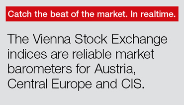 The Vienna Stock Exchange indices are reliable market barometer for Austria, Central Europe and CIS