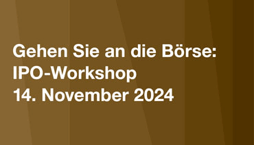 Gehen Sie an die Börse: IPO-Workshop am 3. Oktober 2023