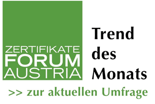 Zertifikate Forum Austria-Umfrage zum Trend des Monats