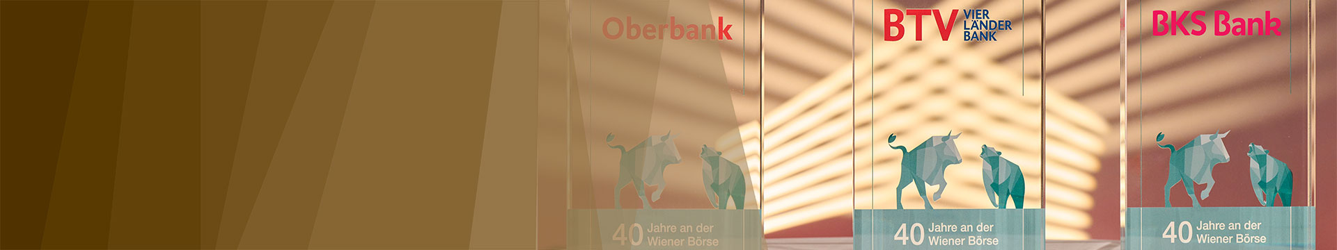 Oberbank, BTV, BKS: 40th Vienna Stock Exchange anniversary Oberbank, BTV, BKS: 40th Vienna Stock Exchange anniversary